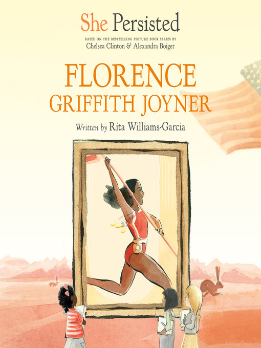 Title details for She Persisted: Florence Griffith Joyner by Rita Williams-Garcia - Available